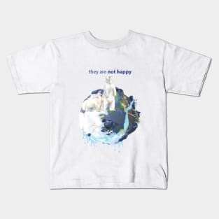 They are not happy - Earth Day Climate Change Kids T-Shirt